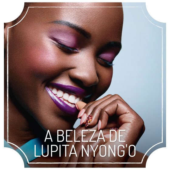 lupita-nyong'o-beleza-beauty-makeup-make-maquiagens-maquiagem-batom-produtos-pele-negra-dica-sombra-marcas-base-essence-lancome-mac-nars